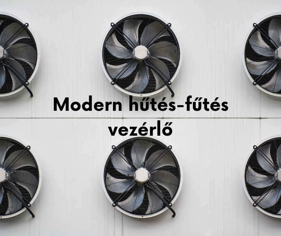 Modern hűtés-fűtés vezérlő gépészeti automatika Összetett hűtés-fűtés vezérlés Nective Systemmel